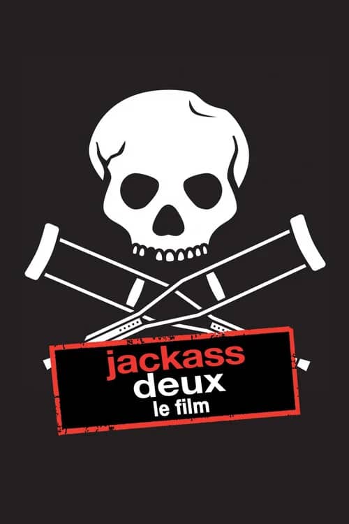 Jackass deux, le film